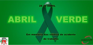 28 de Abril - Dia Mundial em Memória das Vítimas de Acidentes e Doenças do Trabalho